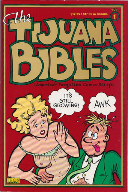 Cover of 'The Tijuana Bibles: America's Forgotten Comic Strips' featuring cartoon characters in a humorous and suggestive pose.